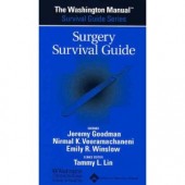 The Washington Manual Surgery Survival Guide by Jeremy Goodman, Washington University School of Medicine, Nirmal Veeramachaneni, Emily Winslow 
